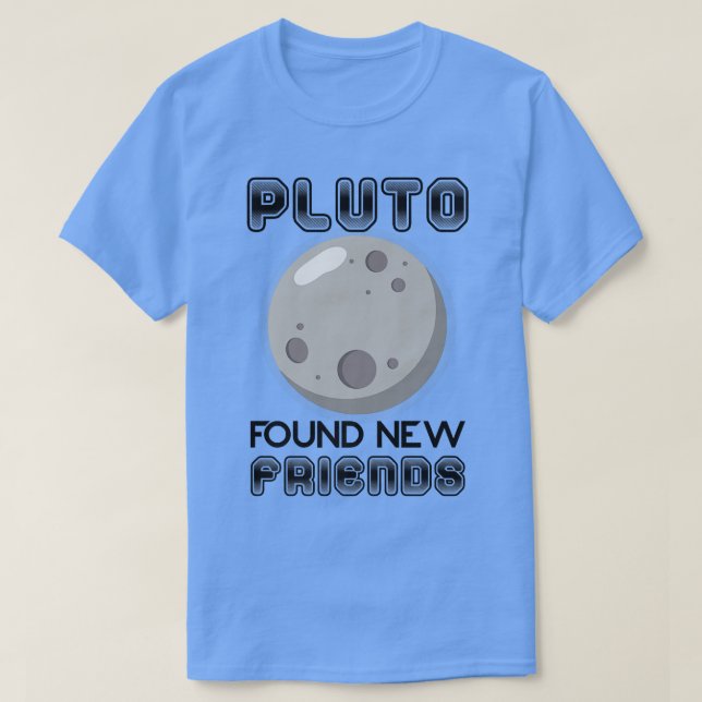 Pluto Found New Friends Solar Space Science Premiu T-Shirt (Design Front)