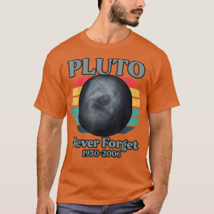Pluto Never Forget 1930-2006 T-Shirt