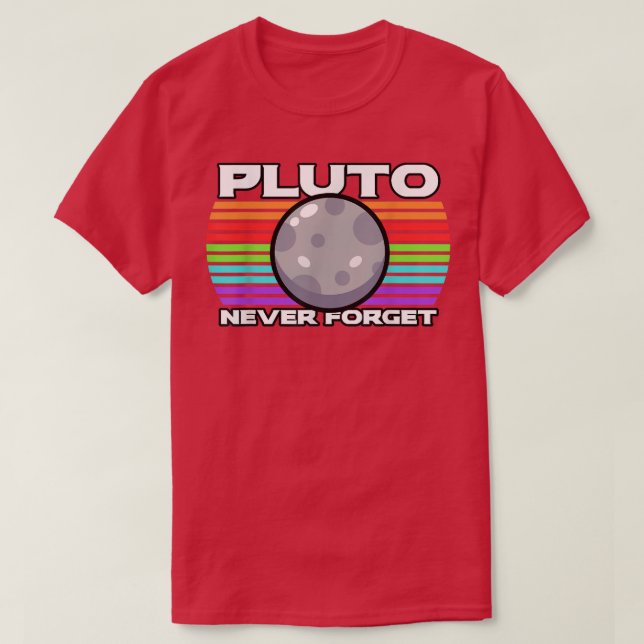Pluto Never Forget 1930-2006 T-Shirt (Design Front)