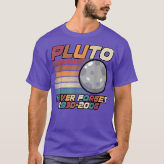 Pluto Never Forget 1930-2006 T-Shirt