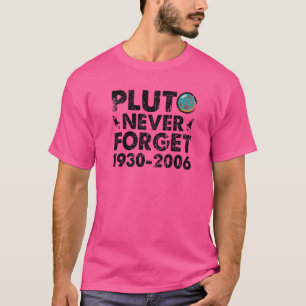 Pluto Never Forget 1930 2006 Vintage Space Scienc T-Shirt