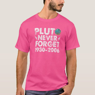 Pluto Never Forget 1930 2006 Vintage Space Scienc T-Shirt
