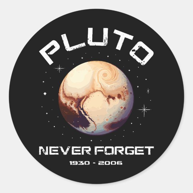Pluto Never Forget Classic Round Sticker (Front)
