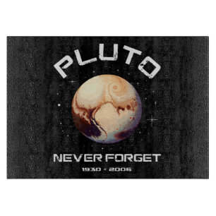 Pluto Never Forget Cutting Board