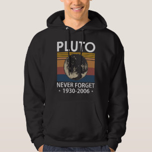 Pluto Never Forget Funny Astrophysic Astronomy Tel Hoodie