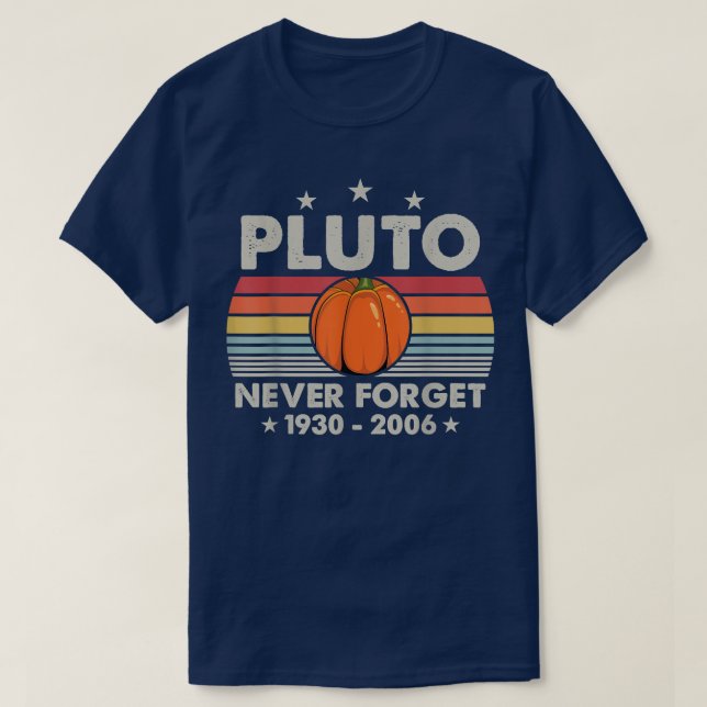 Pluto Never Forget Lazy DIY Halloween Costume Funn T-Shirt (Design Front)