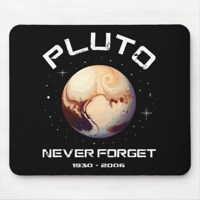 Pluto Never Forget Mouse Mat (Front)