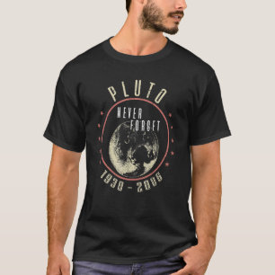 Pluto Never Forget  Retro Science Space Astronomy T-Shirt