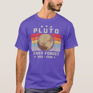 PLUTO NEVER FORGET Retro Style Funny Space, Vintag T-Shirt