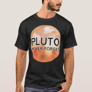 Pluto Never Forget T-Shirt