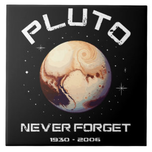 Pluto Never Forget Tile