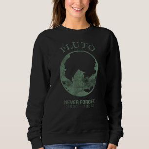 Pluto Never Forget Vintage Retro Space Science Sweatshirt