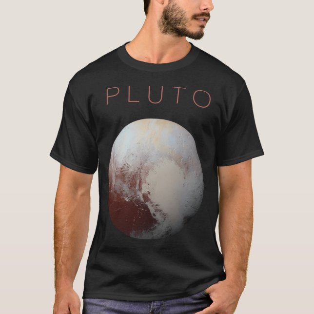 Pluto - One Of The Last Planets The Solar System T-Shirt (Front)