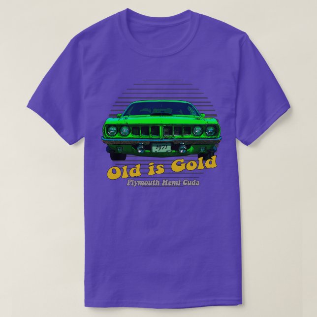 Plymouth Hemi Cuda American Muscle  Old is Gold T-Shirt (Design Front)