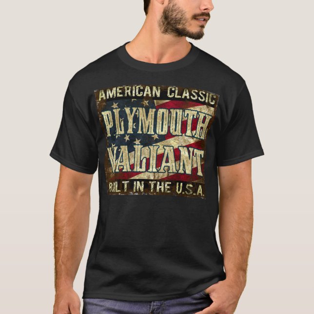 Plymouth Valiant - Classic Car Built in the USA T-Shirt (Front)