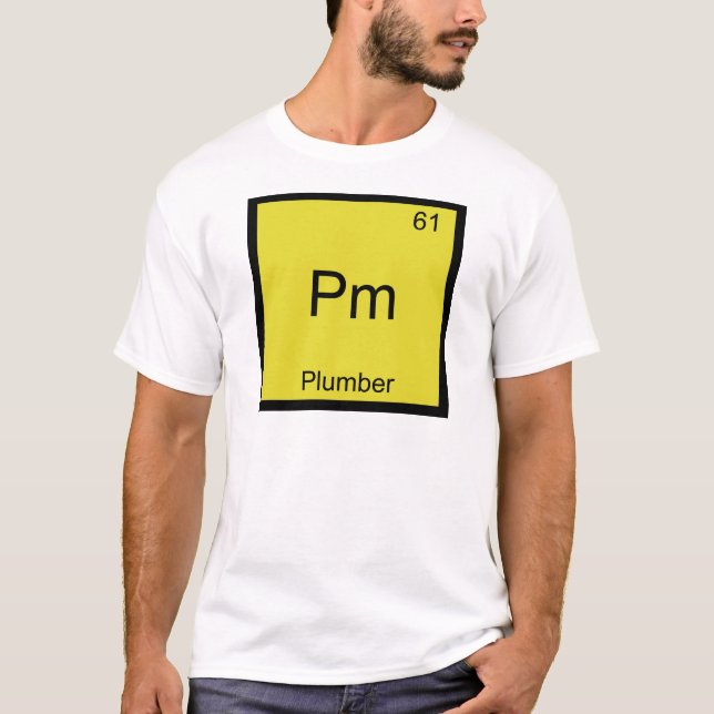 Pm - Plumber Funny Chemistry Element Symbol Tee (Front)