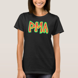 Pma - Positive Mental Attitude Classic Hardcore Pu T-Shirt