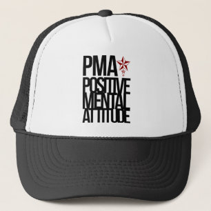 PMA: Positive Mental Attitude Trucker Hat