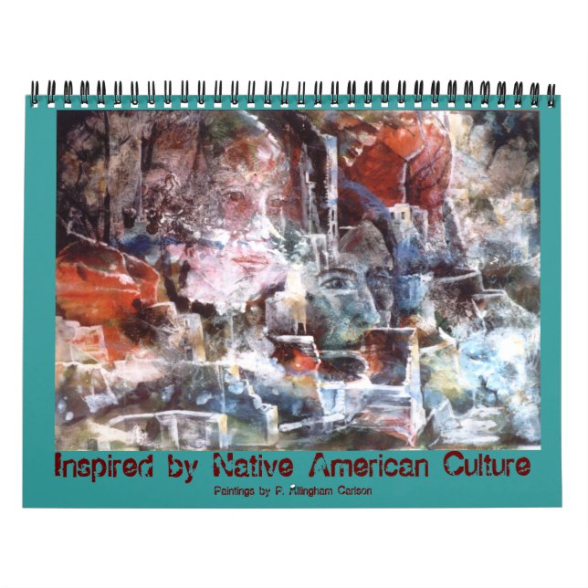 PMACarlson  Inspired by Native American Culture Ca Calendar (Cover)