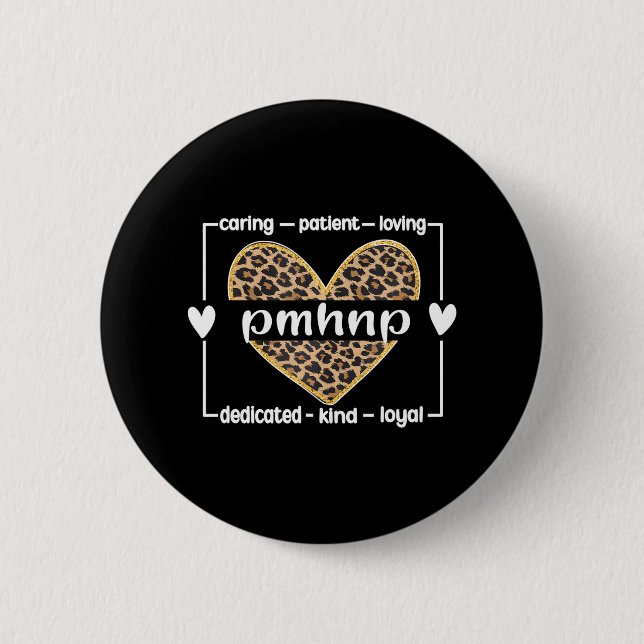 PMHNP Psychiatric Mental Health Nurse 6 Cm Round Badge (Front)