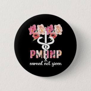 Pmhnp Psychiatric Mental Health Nurse Practitioner 6 Cm Round Badge