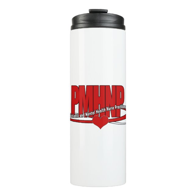 PMHNP Psychiatric  Mental Health Nurse Thermal Tumbler (Front)