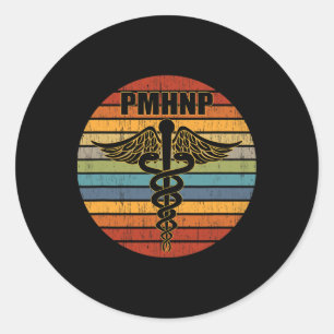 Pmnhp Psychiatric Nurse Practitioner Medical Caduc Classic Round Sticker