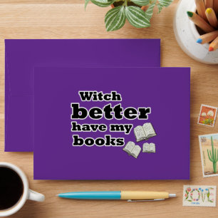 PN 45 Witch Better Have my Books Envelope