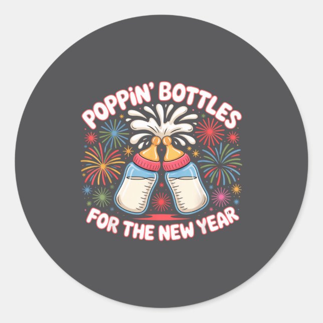 Pn Bottles For The New Year Funny Baby Milk Toast  Classic Round Sticker (Front)