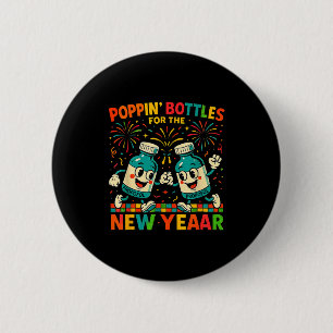 Pn’ Bottles For The New Year Funny Nurse Medical G 6 Cm Round Badge