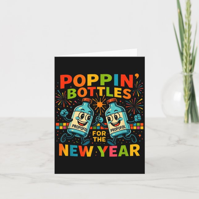 Pn’ Bottles For The New Year Funny Nurse Medical G Card (Front)