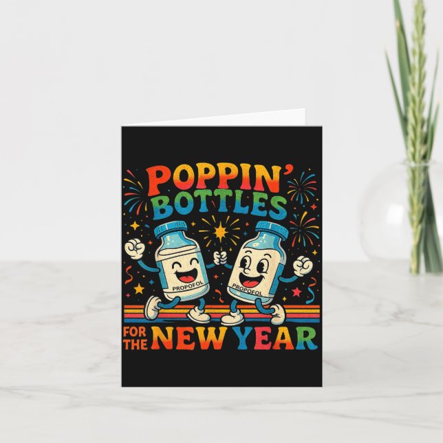 Pn’ Bottles For The New Year Funny Nurse Medical G Card (Front)