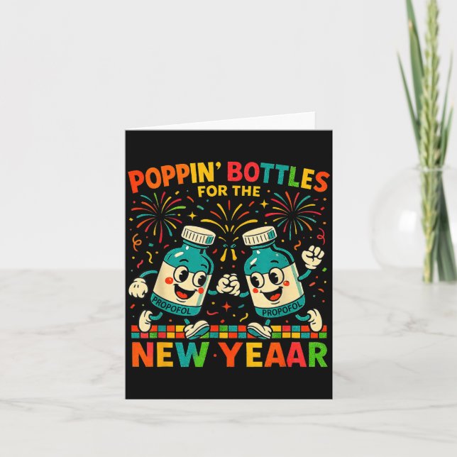 Pn’ Bottles For The New Year Funny Nurse Medical G Card (Front)