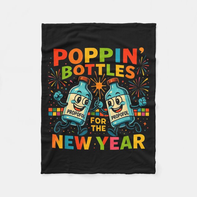 Pn’ Bottles For The New Year Funny Nurse Medical G Fleece Blanket (Front)