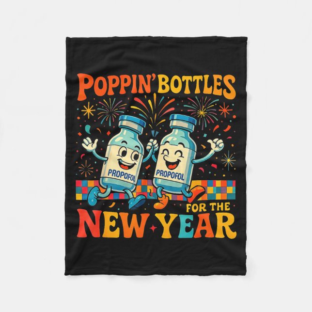 Pn’ Bottles For The New Year Funny Nurse Medical G Fleece Blanket (Front)