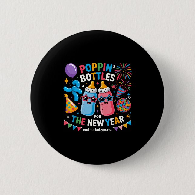 Pn Bottles For The New Year Mother Baby Nurse  6 Cm Round Badge (Front)