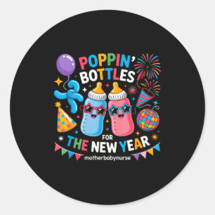 Pn Bottles For The New Year Mother Baby Nurse  Classic Round Sticker