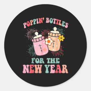 Pn’ Bottles For The New Year Nicu Nurse  Classic Round Sticker