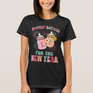 Pn’ Bottles For The New Year Nicu Nurse  T-Shirt