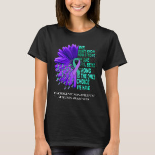 PNES Awareness We Don't Know How Strong Purple Tea T-Shirt