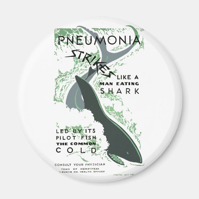 Pneumonia Strikes Magnet (Front)