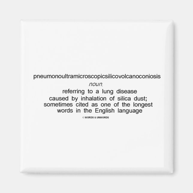 Pneumonoultramicroscopicsilicovolcanoconiosis Magnet (Front)