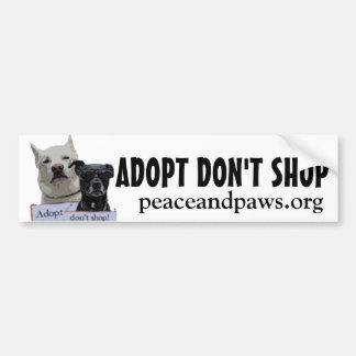 PNP Adopt Dont Shop bumper sticker