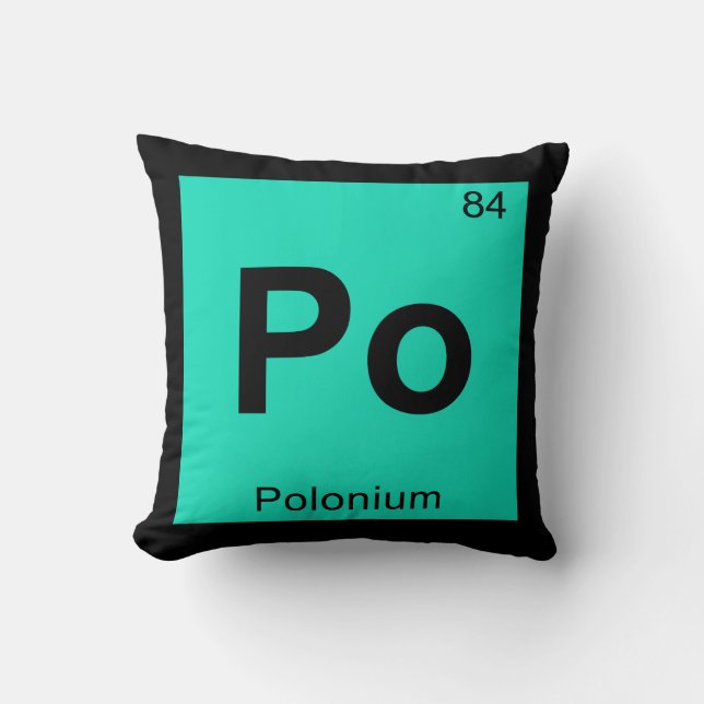Po - Polonium Chemistry Periodic Table Symbol Cushion (Front)