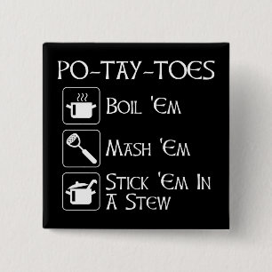 Po-Tay-Toes 15 Cm Square Badge