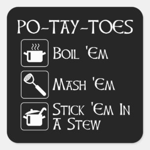 Po-Tay-Toes Square Sticker