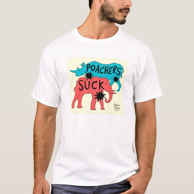 Poachers Suck T-Shirt (Front)