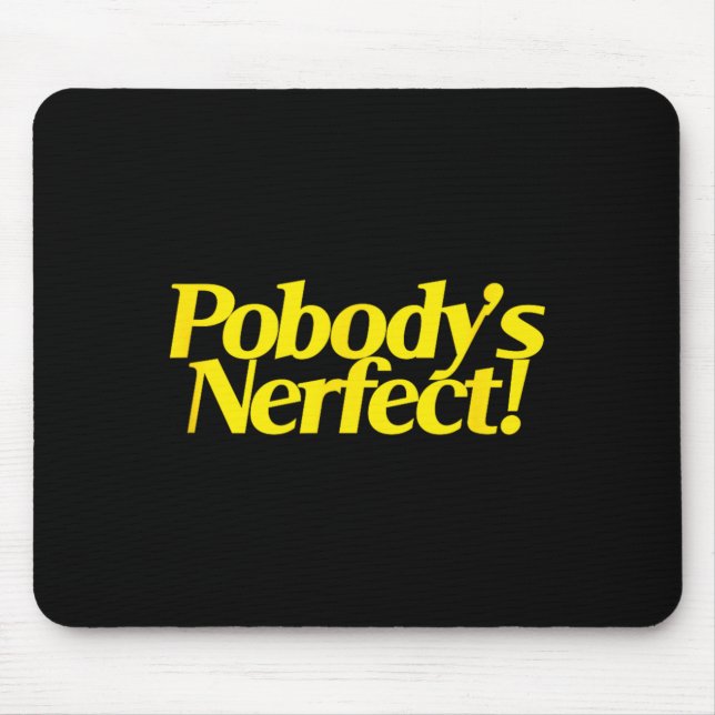 Pobodys Perfect Funny Sarcastic Quote Retro Mouse Mat (Front)