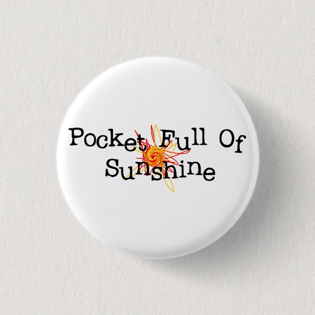 Pocket Full Of Sunshine Pin (Front)