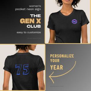 Pocket THE GENX CLUB Neon Sign With Year T-Shirt
